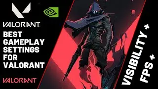 VALORANT - 2021 - Settings For Best FPS - How to Fix Lag - FPS BOOST - NVIDIA Graphics 100% WORKING