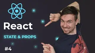 React State and Props | Learn React For Beginners Part 4