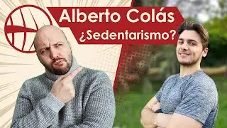 ¿Sedentarismo? - Alberto Colas Trainer - No todo puede ser 3D... ¡y menos ahora!