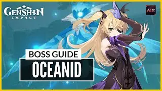 Genshin Impact - How To Solo Oceanid [Boss Guide]