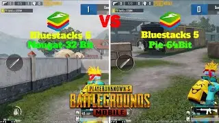 Bluestacks 5 Nougat 32 Bit Vs Pie 64 Bit - Performance Test | Pubg Mobile | Which Is Better | Latest