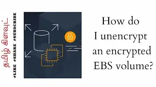 How do I unencrypt an encrypted EBS volume? | Hands-on Demo