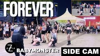 [KPOP IN PUBLIC / SIDE CAM] BABYMONSTER - ‘FOREVER’ | DANCE COVER | Z-AXIS FROM SINGAPORE