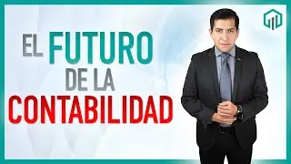 El Futuro de la Contabilidad