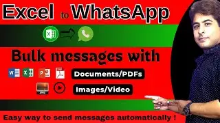 Excel to Whatsapp messages | Image / Audio / Video / PDFs / Documents all in one VBA Code 🔥🔥🔥