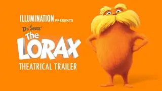 Dr. Seuss The Lorax - Theatrical Trailer