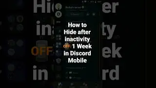 How to Hide after inactivity 📴 1 Week in Discord Mobile #roduz #discord #hide #inactivity #howto