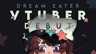 ☁️ Dream Eater VTUBER ANIMATED Debut Announcement ☁️