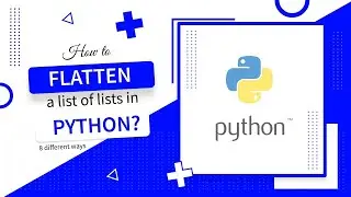 How to Flatten a List of Lists in Python | Code Leaks