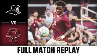 Providence vs. Boston College Full Match Replay | 2024 ACC Men's Soccer