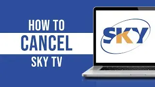 How To Cancel Sky Tv (Tutorial)