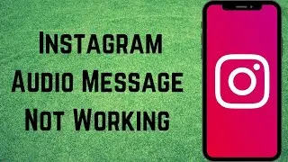 How to Fix Instagram Audio Message Not Working iPhone | 2024