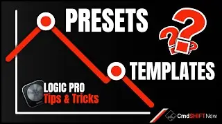 3 Reasons Saving Presets in Logic Pro IS BETTER than a Template… (Sometimes…)