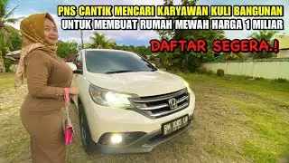 PNS CANTIK MENCARI KARYAWAN KULI BANGUNAN UNTUK MEMBUAT RUMAHNYA SEHARGA 1 MILIAR. Segera Mendaftar!