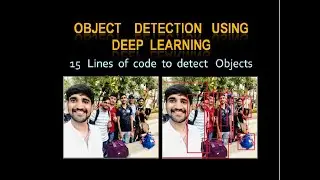 Object detection using DeepLearning ||  15 line short code of Deep learning || Detect object latest.