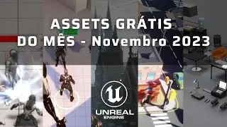 Assets GRÁTIS do Mês na Epic Store ( R$ 928,00 ) - Novembro 2023