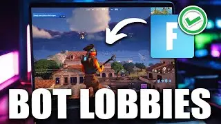 How to Get Bot Lobbies in Fortnite EVERY TIME (2024) - Full Guide