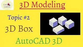 Autocad 3D modeling Box command | using Box command in AutoCAD | Create 3D box in Autocad | cube