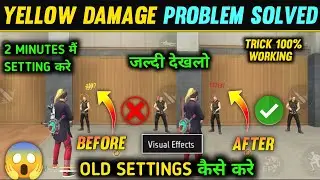 FREE FIRE YELLOW DAMAGE PROBLEM SOLVED IN 2 MINUTES  | RED DAMAGE NUMBER KESE LAYE ? | TRICK WORKING