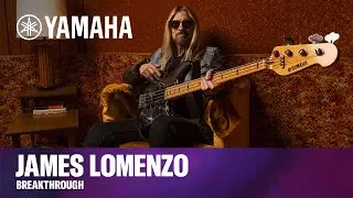 Yamaha | James LoMenzo | Artist Breakthrough Story