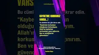 KAYBETME KORKUNUZ VARSA...! #psikoloji #psikolojikdestek #kaybetmek #ilişkiler | Canten Kaya
