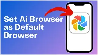 How To Set Ai Browser as Your Default Browser 2024