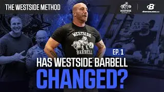 Training at Westside Barbell After 10 Years | The Westside Method EP 1