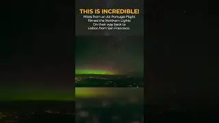 Capturing Nature's Majesty: A Pilot Films the Breathtaking Northern Lights