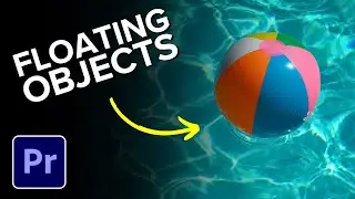 How to Make Objects Float in Premiere Pro