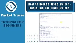 How to reload Cisco Switch | Basic Lab for CISCO Switch