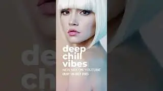 Deep Chill Vibes - Soulful House Mix by Marga Sol on YOUTUBE #deephouse #margasol #soulfulhouse