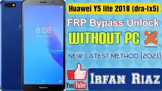 Y5 lite 2018(Dra-lx5)Frp bypass|unlock without pc 2021 new latest method