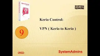 Kerio Control настройка внутреннего VPN  / Kerio control setting up an internal VPN