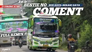 BUS KECIL BERANI GAYA !! TELOLET BASURI BUS DEWI SRI BESTIE NO COMENT