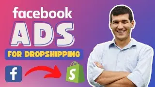 Shopify Dropshipping - How To Run Facebook Ads