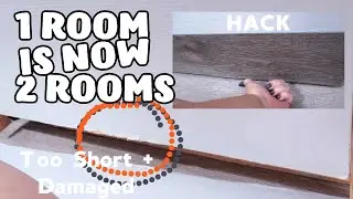 Door Hack to Make Them Longer - Turning ONE Room Into TWO