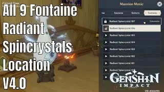 Genshin Impact: All 9 Fontaine Radiant Spincrystals Location (V4.0)