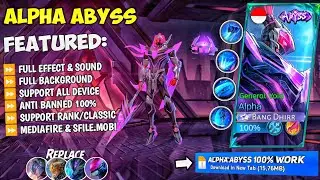 NEW Script Alpha Abyss No Password | Full Effect & Sounds | Update New Patch MLBB