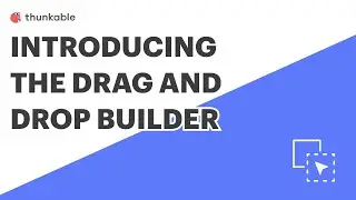 Intro to Thunkable Drag and Drop Layout