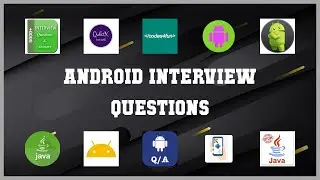 Popular 10 Android Interview Questions Android Apps