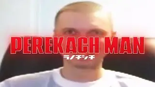 Perekach Man