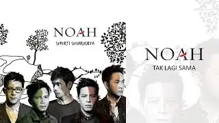 NOAH - Tak Lagi Sama (Official Audio)