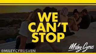 Miley Cyrus - We Can't Stop (Radio Edit)