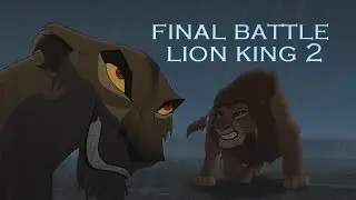 The Lion King 2 Simba's Pride - The Final Battle (HD)