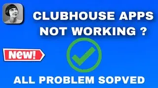 How To Fix Clubhouse Not Working On Android Problem Solved