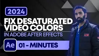 How To Fix Desaturated Colors in Adobe After Effects 2024 | Color Correction After Effects 2024