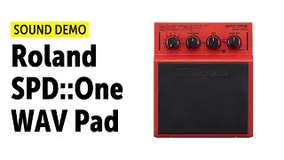 Roland SPD::One WAV Pad - Sound Demo