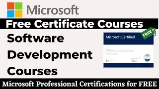 Microsoft Free Certificate Courses | Free Software Development Courses with Free Certificates