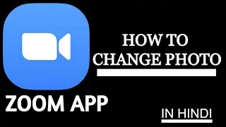 How to Change Photo in Zoom app - Change Profile Picture - Zoom Cloud Meeting