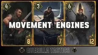 Gwent ~ Movement Is So Satisfying | Guerilla Tactics Deck